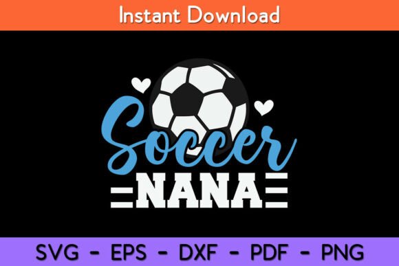 Craft a Soccer Player Nana SVG for Graphics & Crafts